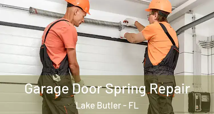  Garage Door Spring Repair Lake Butler - FL