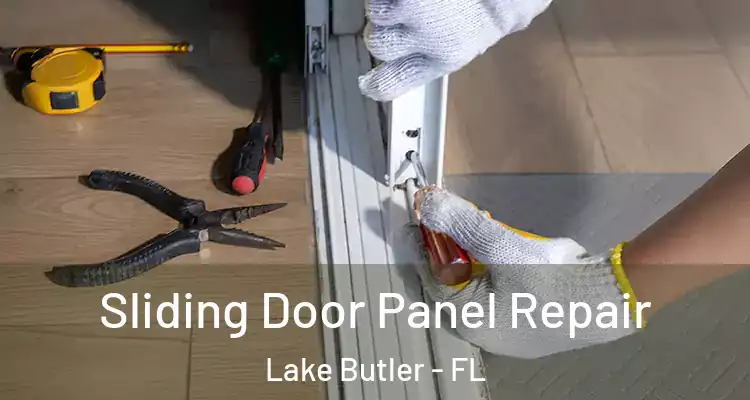  Sliding Door Panel Repair Lake Butler - FL